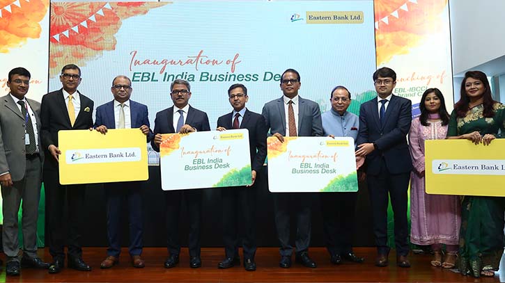 Eastern Bank opens India Business Desk Eastern Bank opens India Business Desk