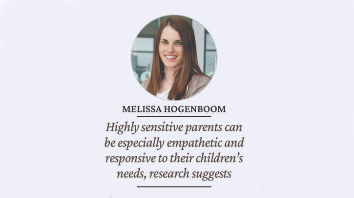 The rise of highly sensitive parents The rise of highly sensitive parents
