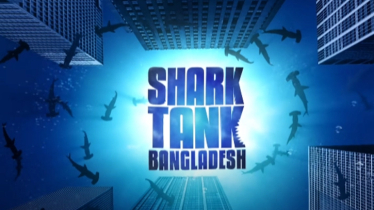 Shark Tank Bangladesh makes its debut in Bangladesh